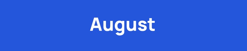 august